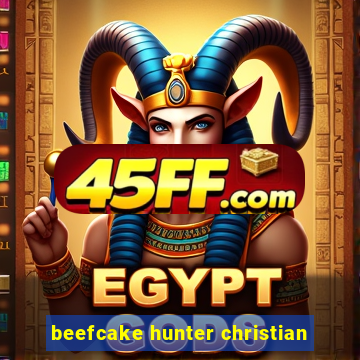 beefcake hunter christian